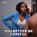you-better-be-careful-andrea-barnes.gif you-better-be-careful-andrea-barnes.gif