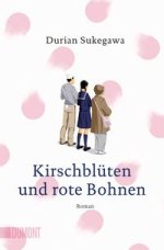 kirschblueten-und-rote-bohnen-taschenbuch-durian-sukegawa.jpeg kirschblueten-und-rote-bohnen-taschenbuch-durian-sukegawa.jpeg