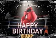 happy birthday champ 2.jpg